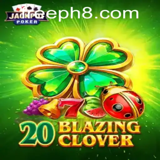Discover the Thrilling World of 20BlazingClover: An Enthralling Game Experience