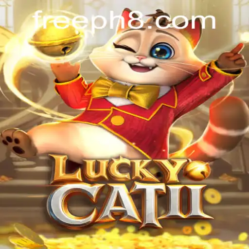 Discovering the Thrills of LuckyCatII: An Engaging Gaming Experience