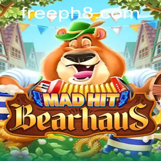 MadHitBearhaus: The Big Way To Play