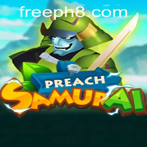 PreachSamurai: A Revolutionary Game Experience with a Twist of Strategy and Innovation